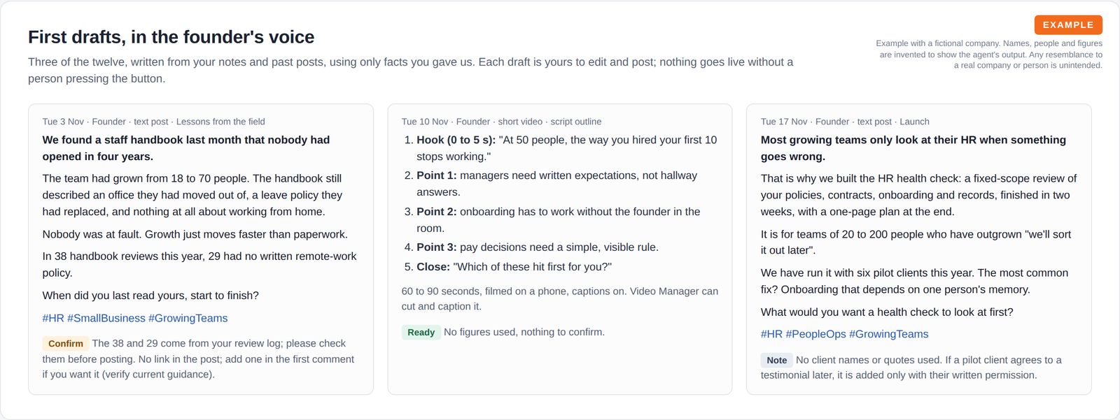 Three drafts in the founder's voice: two text posts with a hook, short paragraphs and a closing question, and a short video script outline, each with a note on what to confirm.